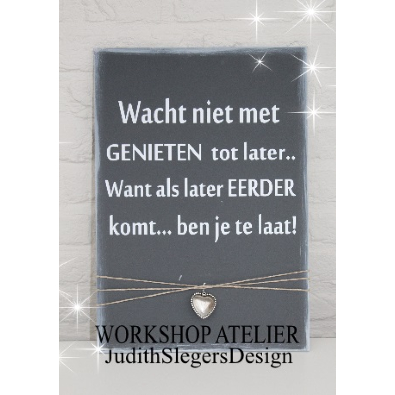 Tekstbord Wacht niet te lang